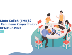 Tugas Mata Kuliah (TMK) 2 Teknik Penulisan Karya Ilmiah IDIK4013 Tahun 2023